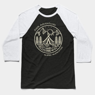 Seek Adventures - Make Memories Baseball T-Shirt